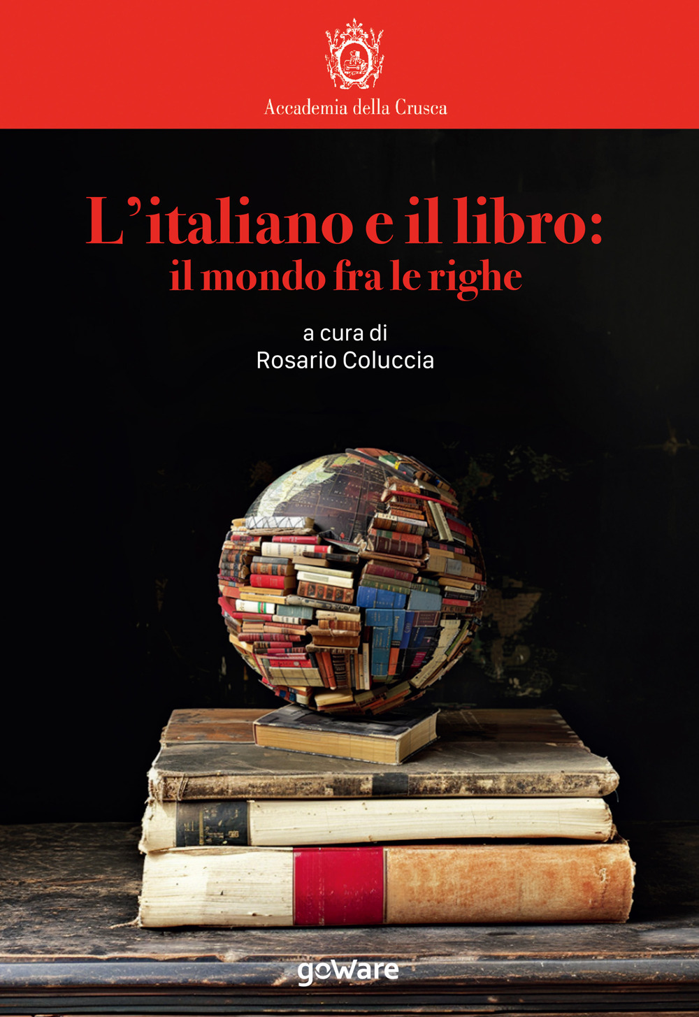 L'italiano e il libro: il mondo fra le righe