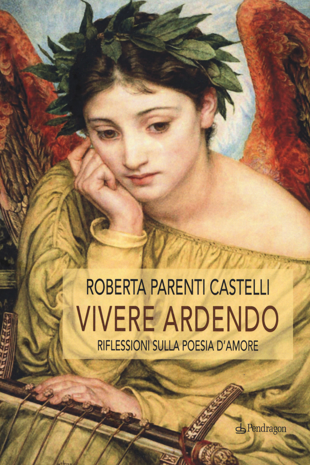 Vivere ardendo. Riflessioni sulla poesia d'amore