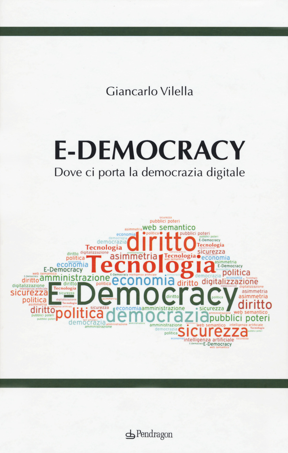 E-democracy. Dove ci porta la democrazia digitale