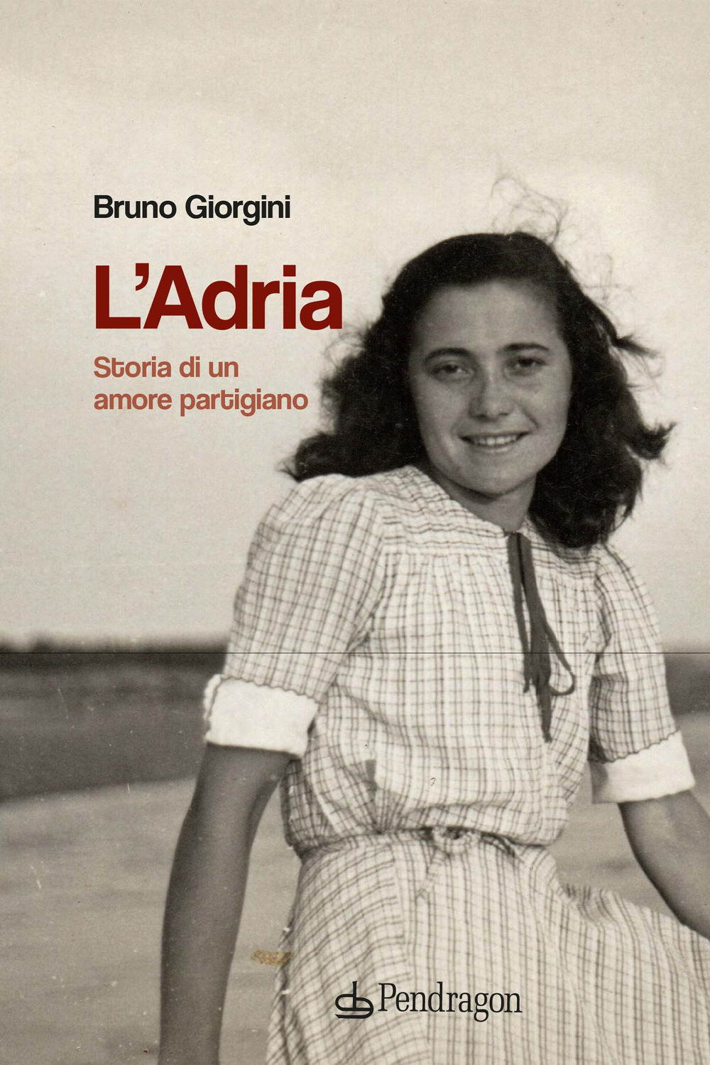 L'Adria. Storia di un amore partigiano