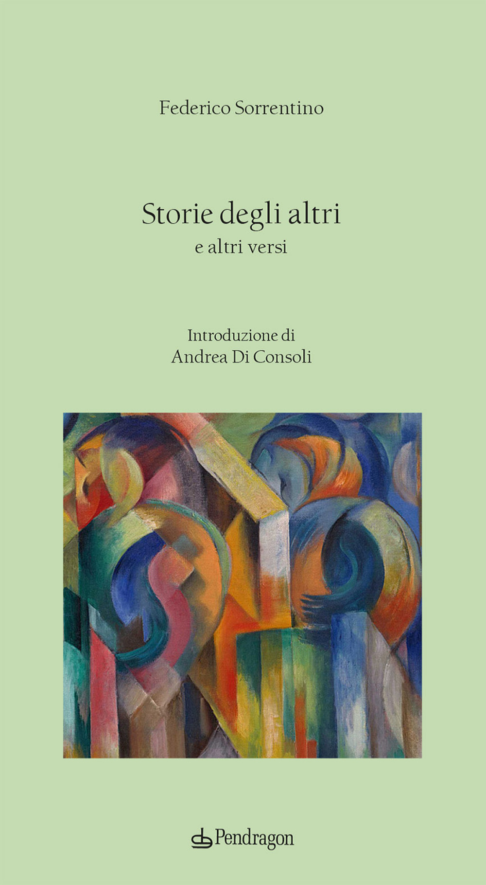 Storie degli altri e altri versi