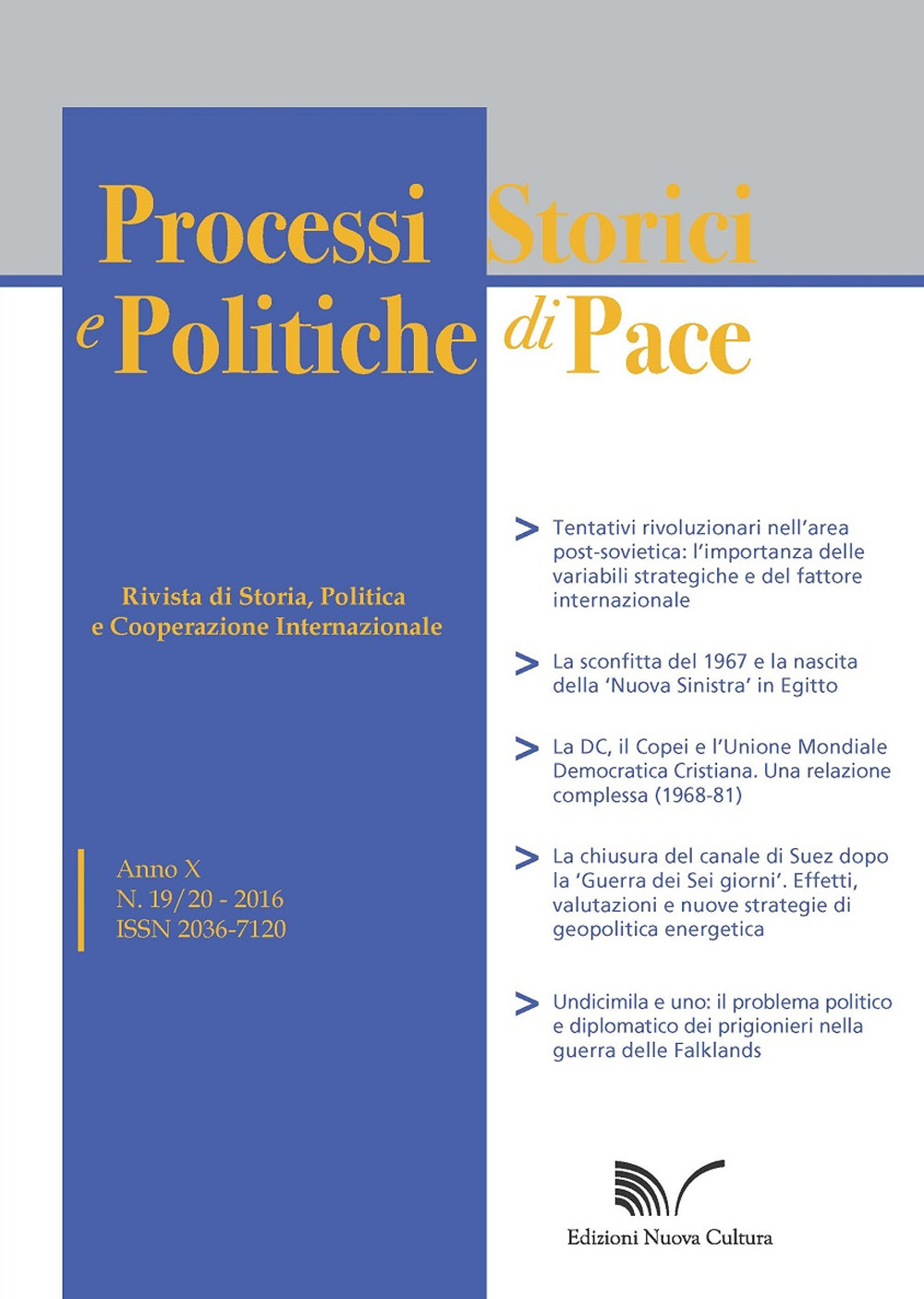 Processi storici e politiche di pace (2016). Vol. 19-20
