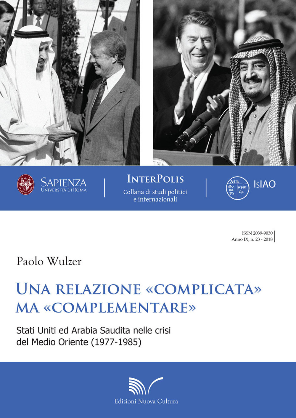 Una relazione «complicata» ma «complementare». Stati Uniti ed Arabia Saudita nelle crisi del Medio Oriente (1977-1985)