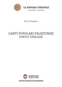 Canti popolari palestinesi. Fonti e tipologie