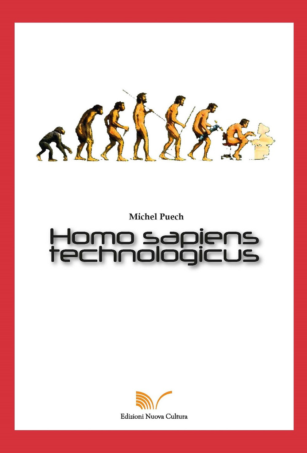 Homo sapiens technologicus