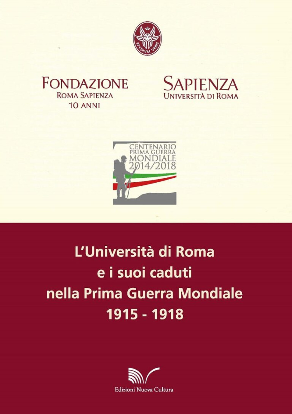 L'Università di Roma e i suoi caduti nella Prima guerra mondiale