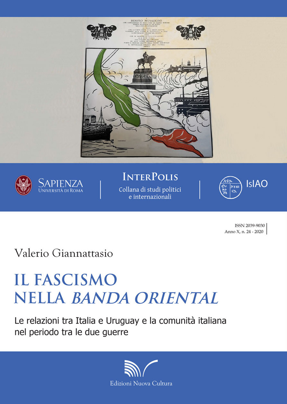 Il fascismo nella Banda Oriental. Le relazioni tra Italia e Uruguay e la comunità italiana nel periodo tra le due guerre