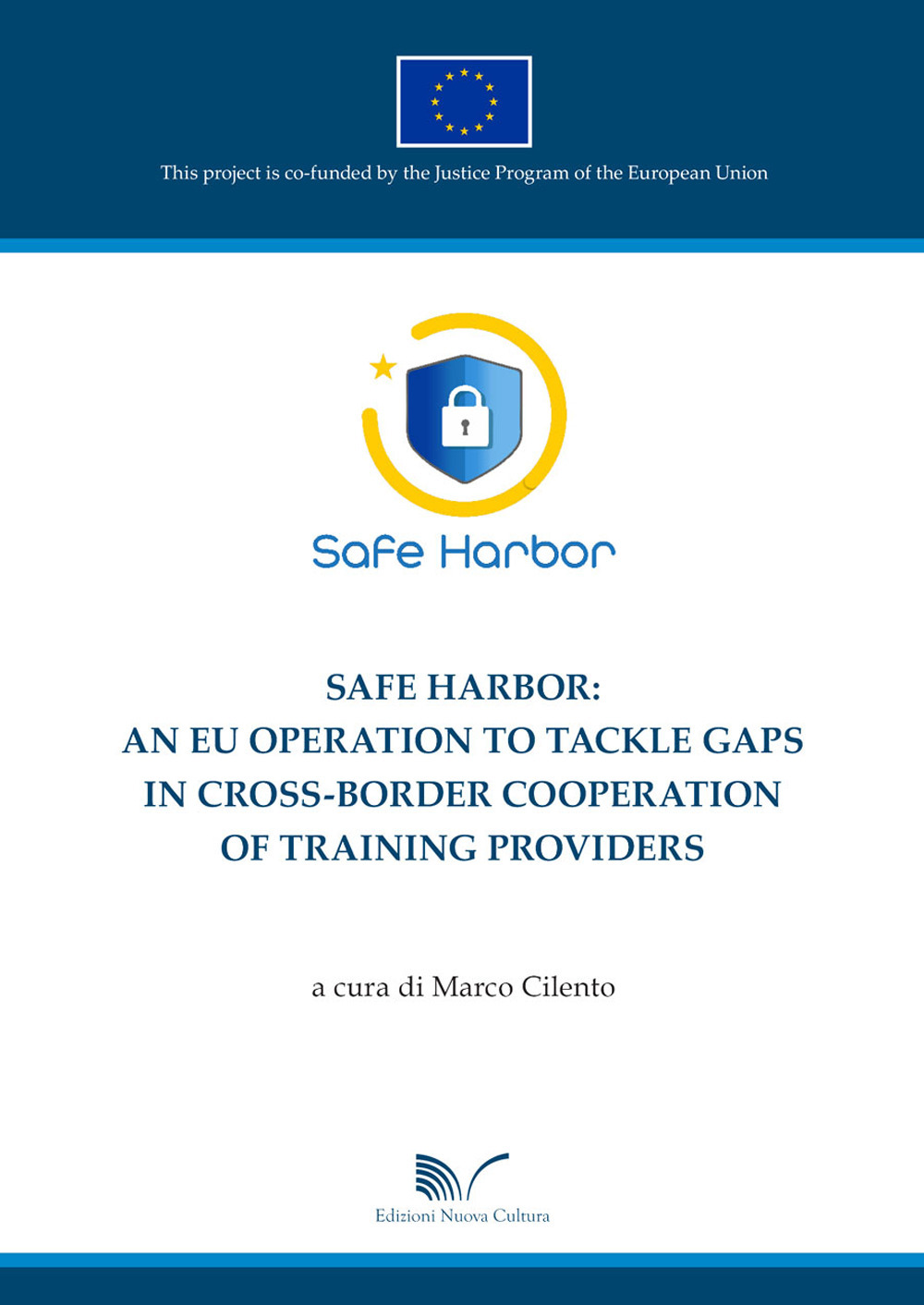 Safe harbor: an EU operation to tackle gaps in cross-border cooperation of training providers