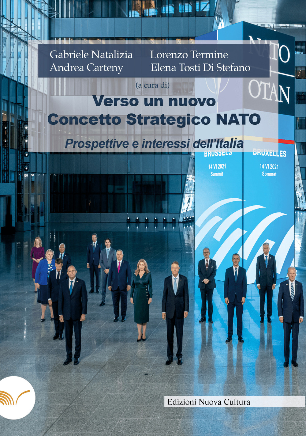 Verso un nuovo concetto strategico. Nato. Prospettive e interessi dell'Italia