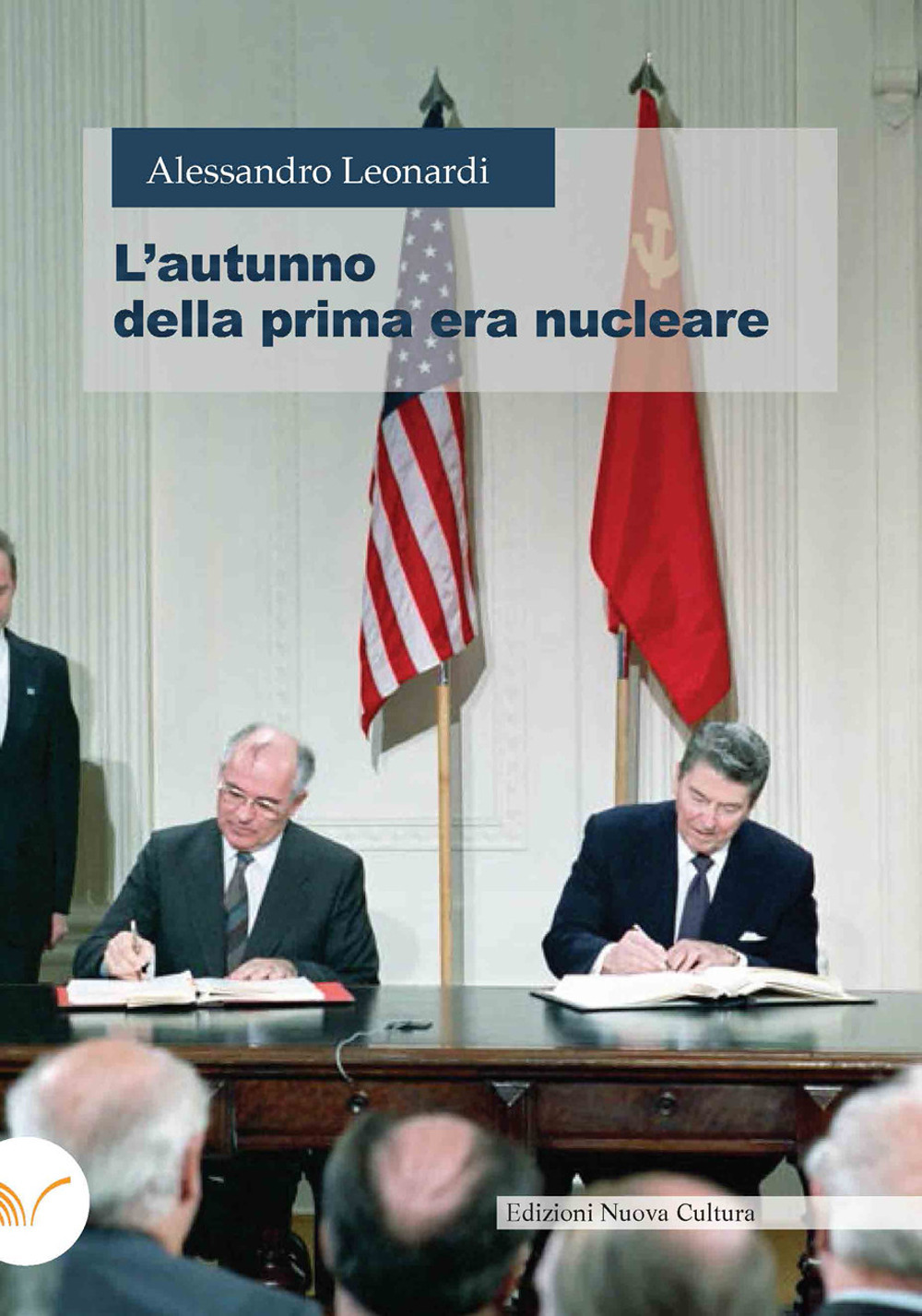 L'autunno della prima era nucleare