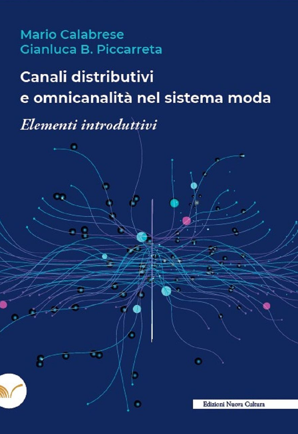 Canali distributivi e omnicanalità nel sistema moda. Elementi introduttivi