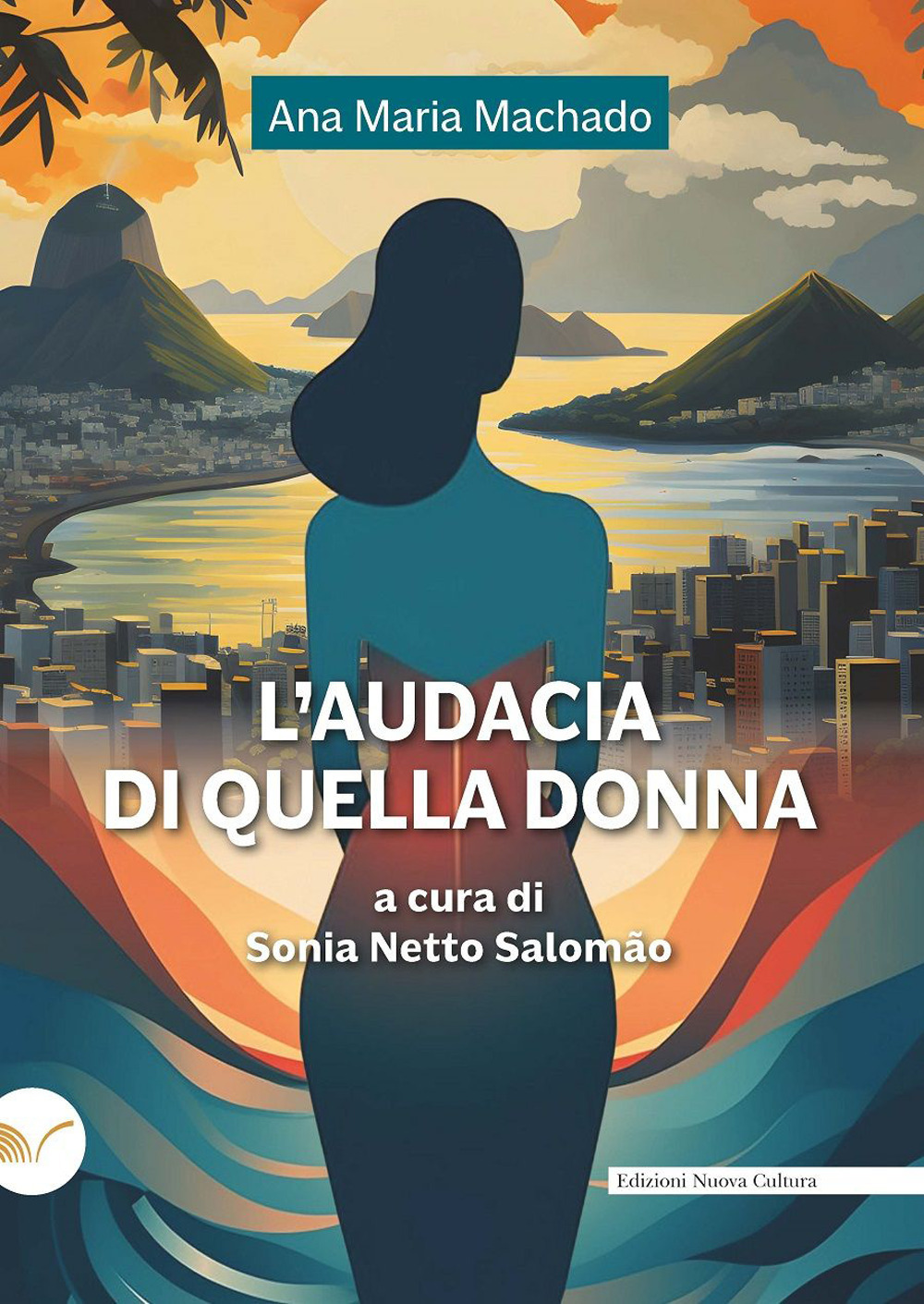 L'audacia di quella donna