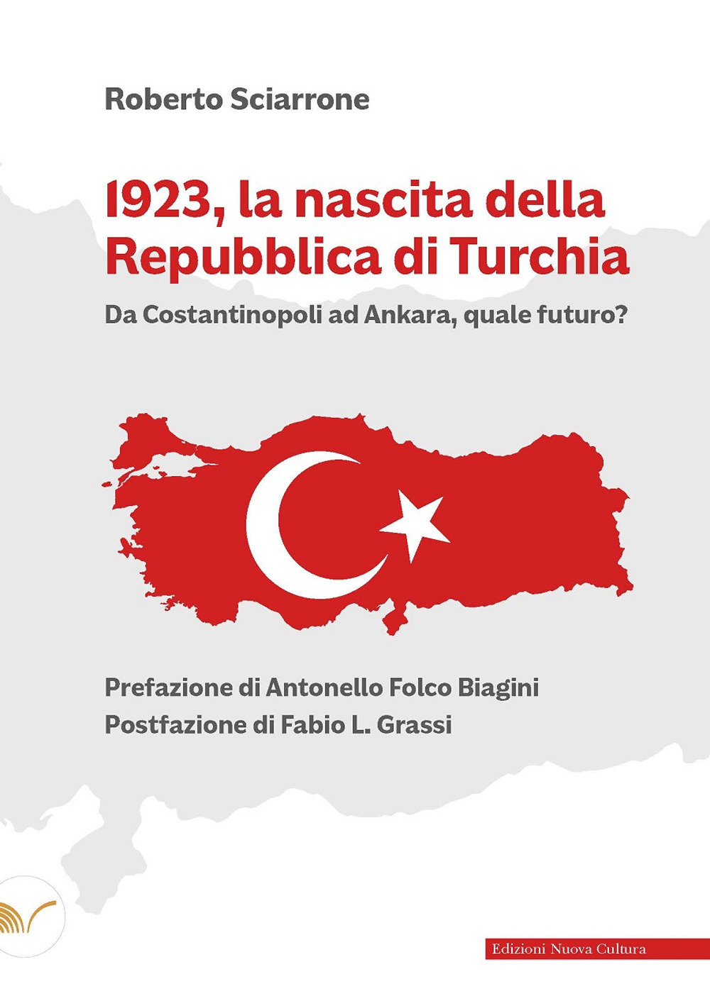 1923, la nascita della Repubblica di Turchia. Da Costantinopoli ad Ankara, quale futuro?