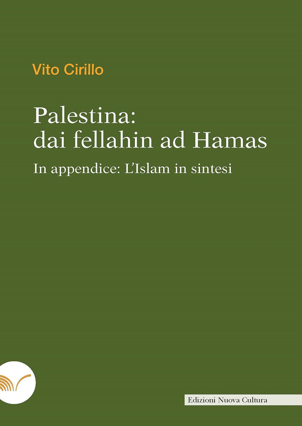 Palestina: dai fellahin ad Hamas