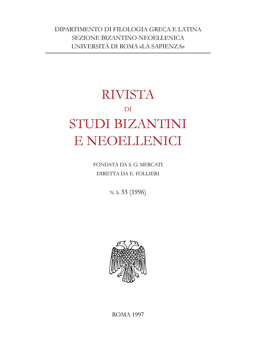 Rivista di studi bizantini e neoellenici (1996). Vol. 33