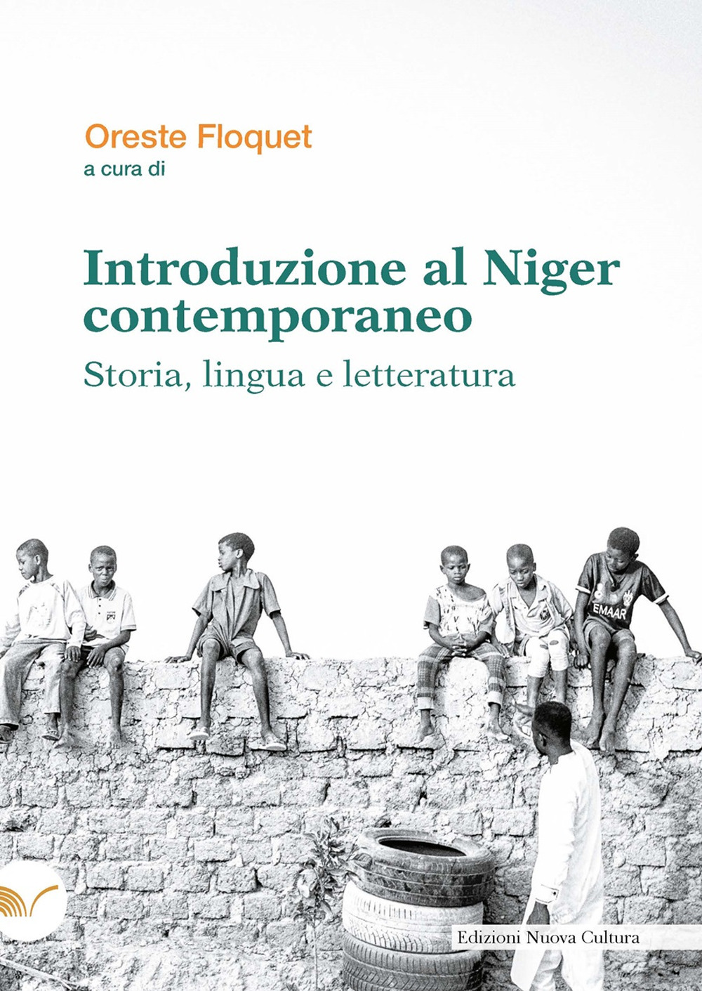 Introduzione al Niger contemporaneo. Storia, lingua e letteratura