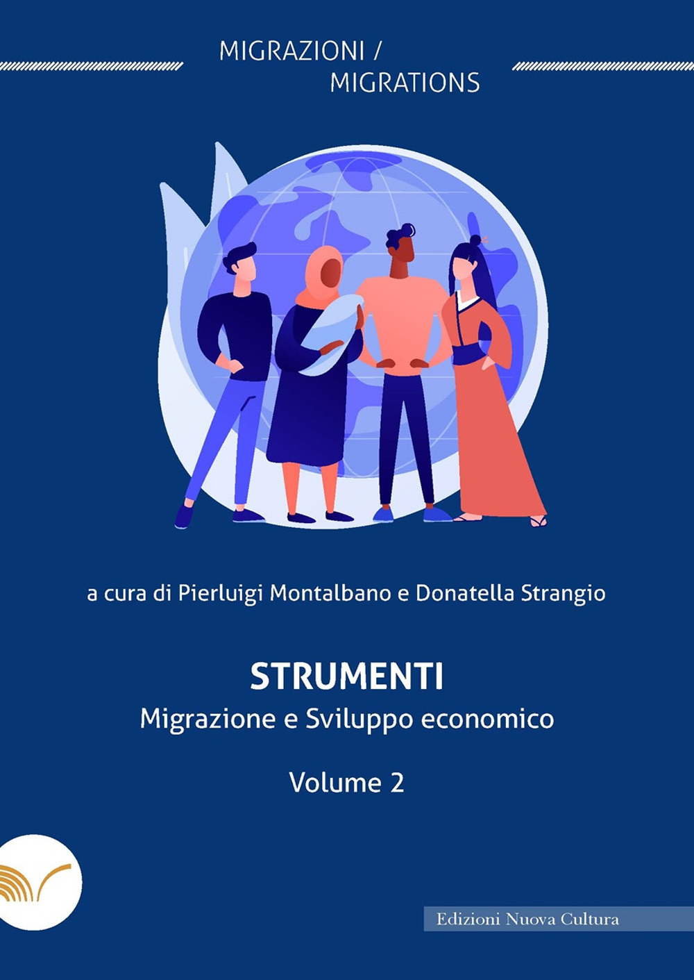 Strumenti. Migrazione e sviluppo economico. Vol. 2