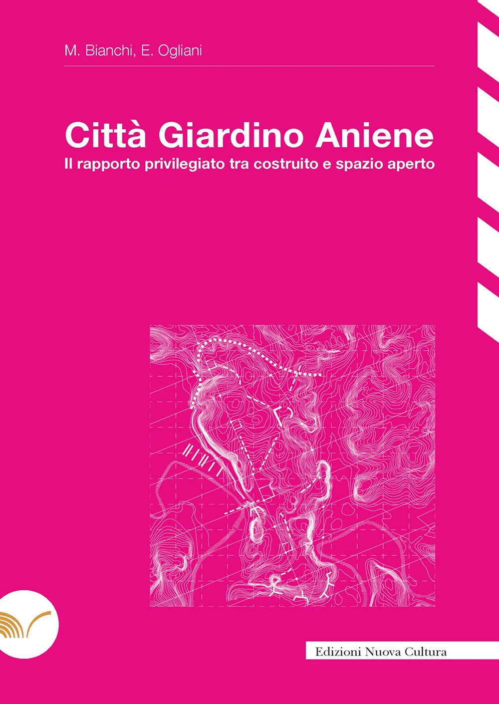 Città Giardino Aniene. Il rapporto privilegiato tra costruito e spazio aperto