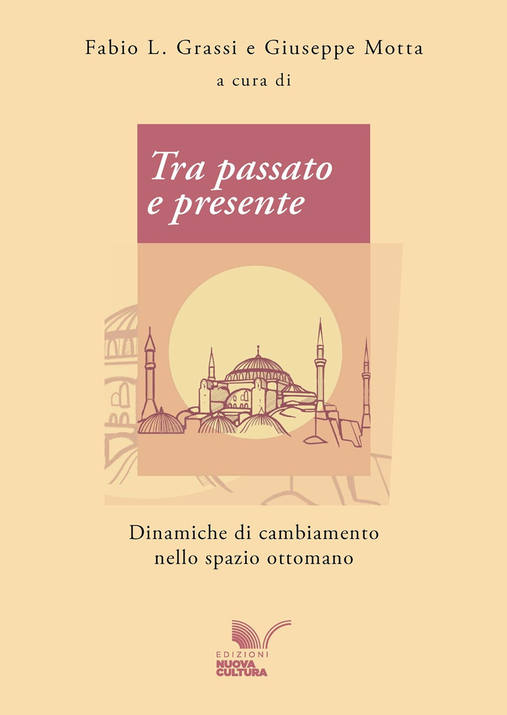 Tra passato e presente. Dinamiche di cambiamento nello spazio ottomano