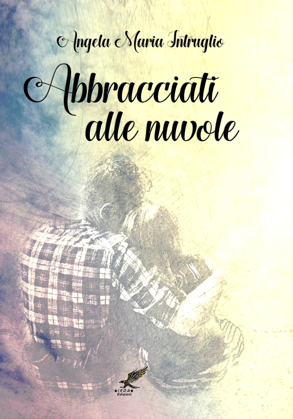 Abbracciati alle nuvole