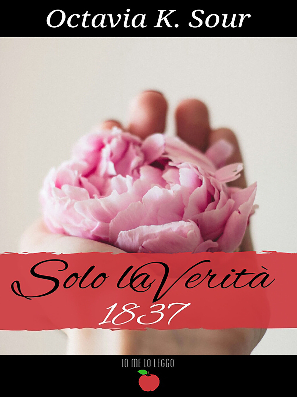 Solo la verità 1832. Vol. 2