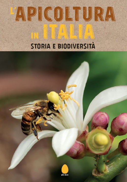 L'apicoltura in Italia. Storia e biodiversità