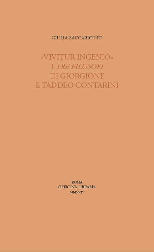 «Vivitur ingenio». I Tre filosofi di Giorgione e Taddeo Contarini