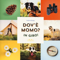 Copertina DOV`E` MOMO? IN GIRO! EDIZ. A COLORI 