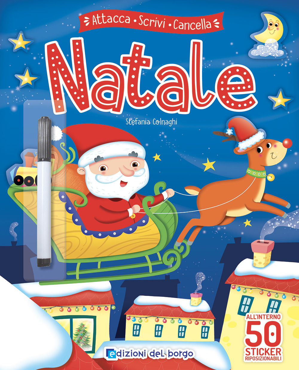 Natale. Attacca scrivi cancella. Con adesivi. Ediz. a colori