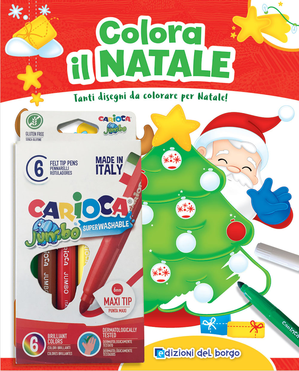 Colora il Natale. Tanti disegni da colorare per Natale! Ediz. a colori. Con 6 pennarelli Jumbo Carioca