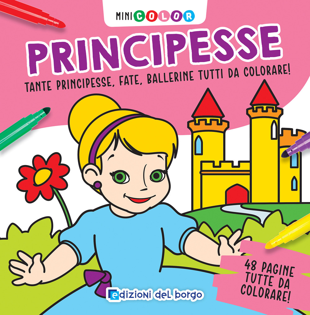 Principesse. Minicolor. Ediz. a colori