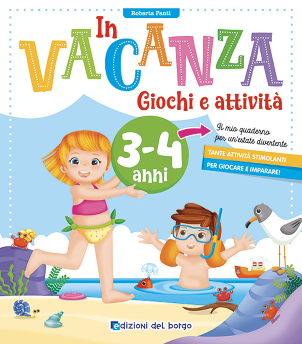 In vacanza 3-4 anni. Giochi e attività. Ediz. a colori. Con 6 pnnarelli