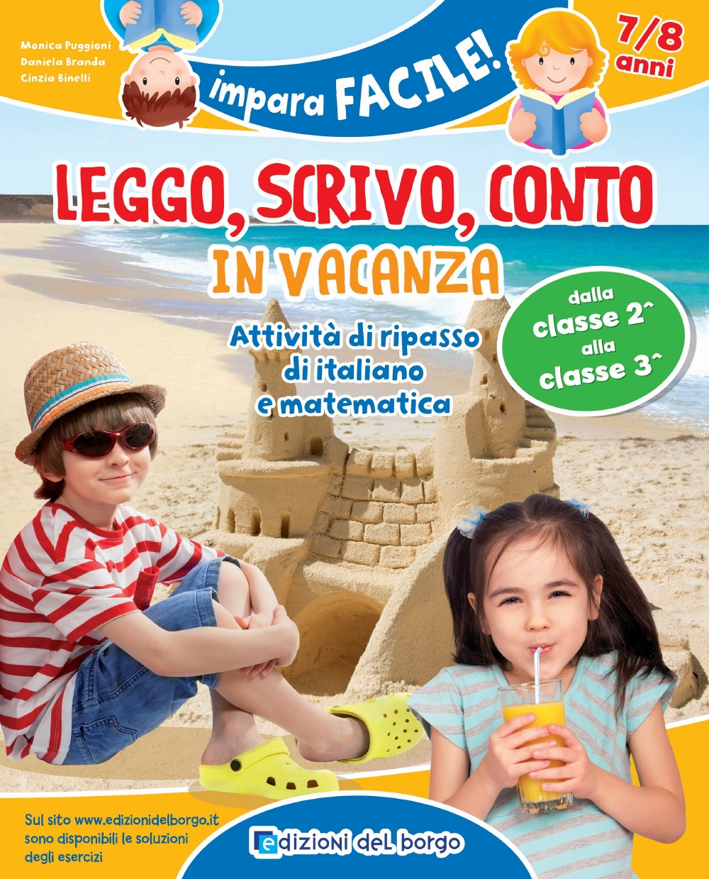 Leggo, scrivo, conto in vacanza. Attività di ripasso di italiano e matematica (7-8 anni). Ediz. a colori