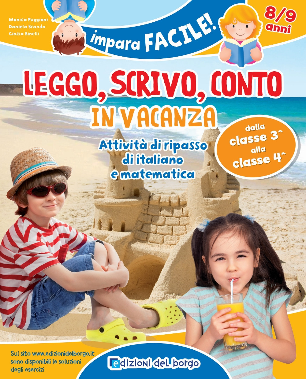 Leggo, scrivo, conto in vacanza. Attività di ripasso di italiano e matematica (8-9 anni). Ediz. a colori