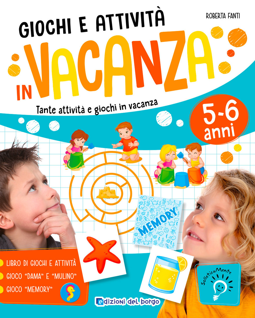 Giochi e attività in vacanza. Tante attività e giochi in vacanza. Ediz. a colori