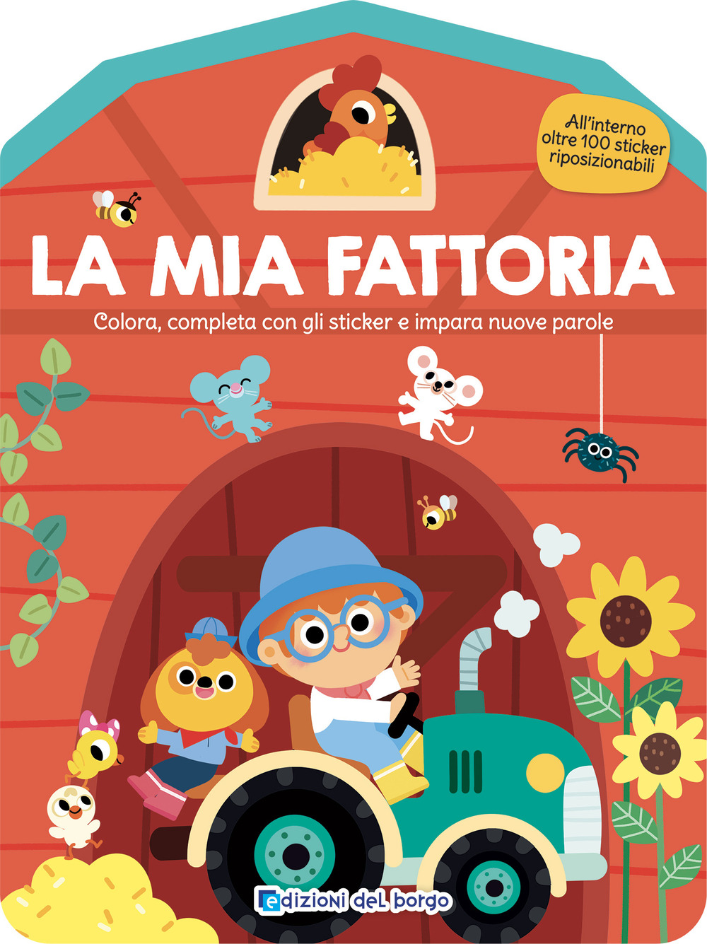 La mia fattoria. Colora, completa con gli sticker e impara nuove parole. Ediz. a colori