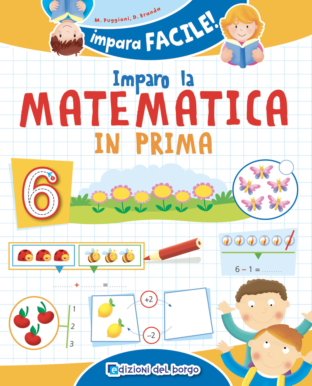 Imparo la matematica in prima. Ediz. a colori