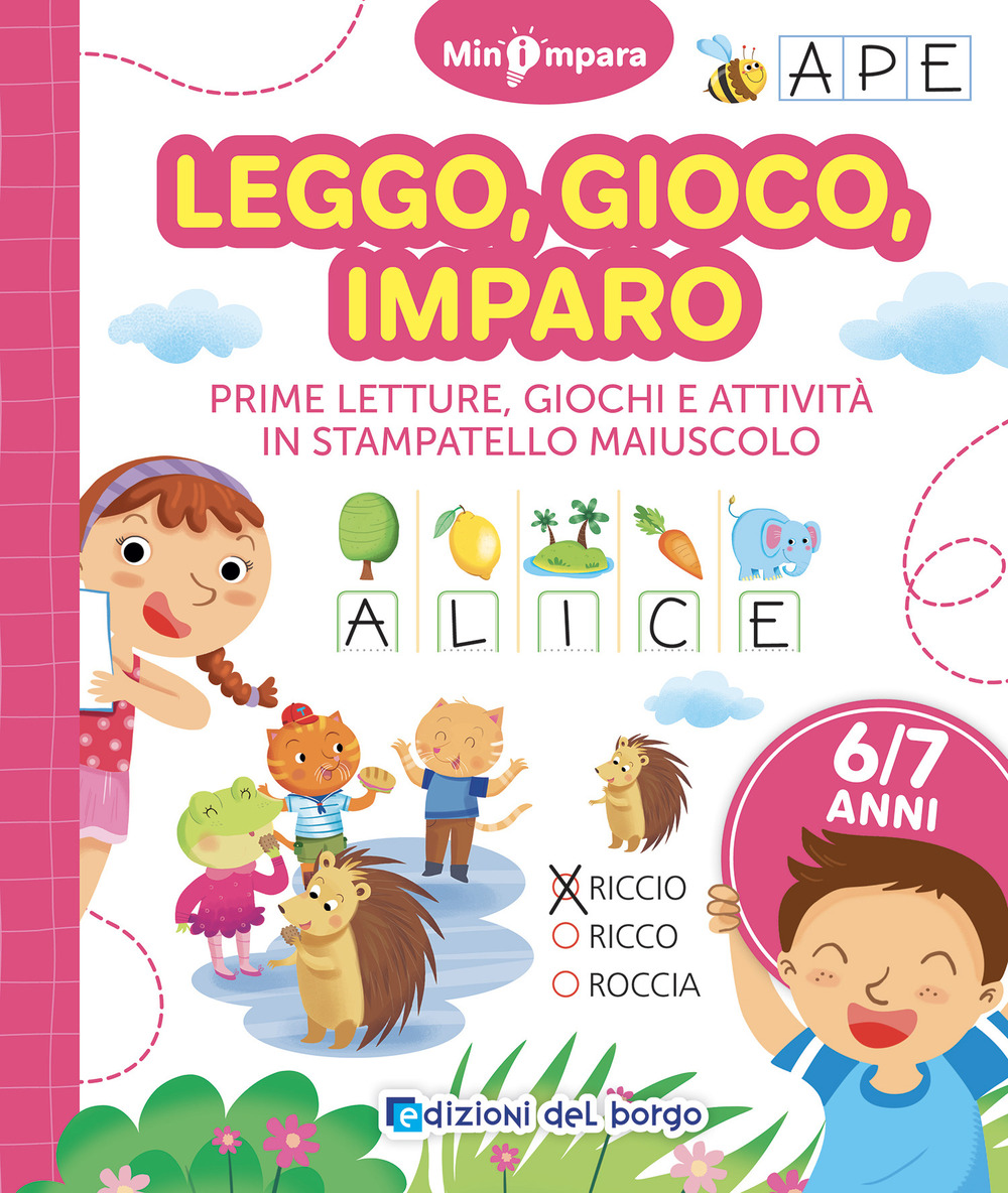 Leggo, gioco, imparo. Dalle lettere alle parole. Mini impara. Ediz. a colori