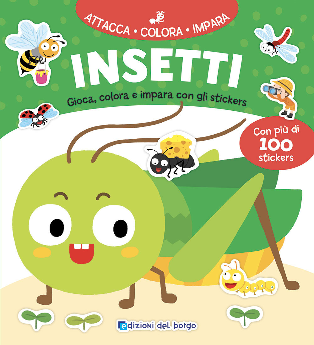 Insetti. Gioca, colora e impara con gli stickers. Ediz. a colori