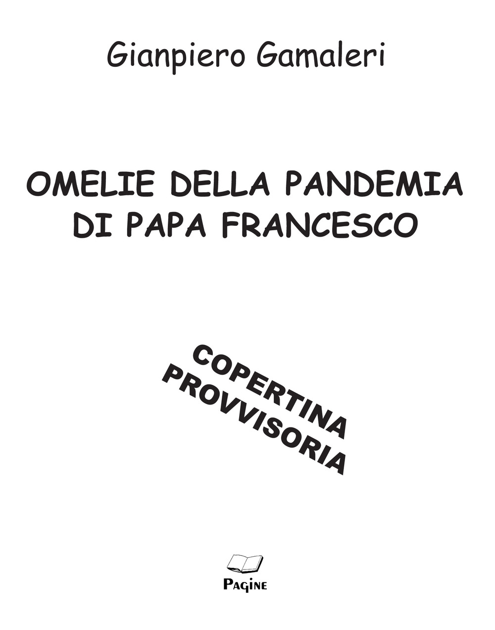 Omelie della pandemia di papa Francesco