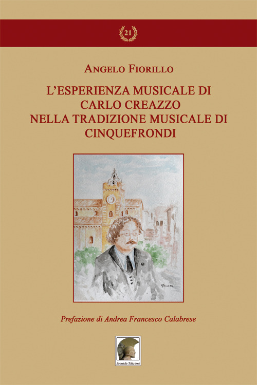 L'esperienza musicale di Carlo Creazzo nella tradizione musicale di Cinquefrondi
