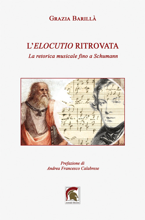 L'elocutio ritrovata. La retorica musicale fino a Schumann