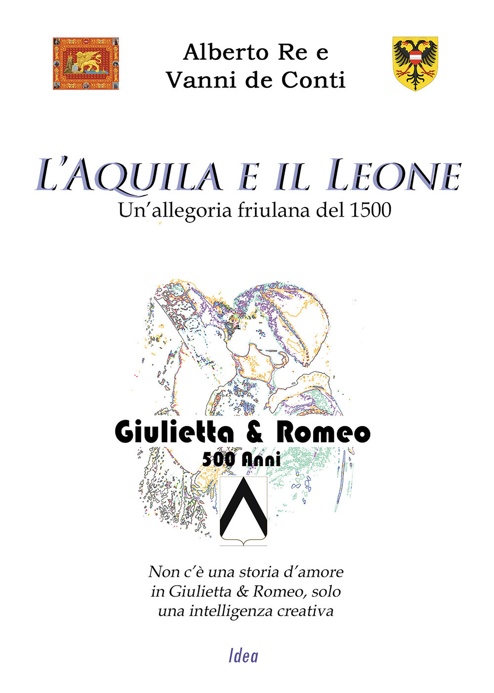 L'aquila e il leone. Un'allegoria friulana del '500