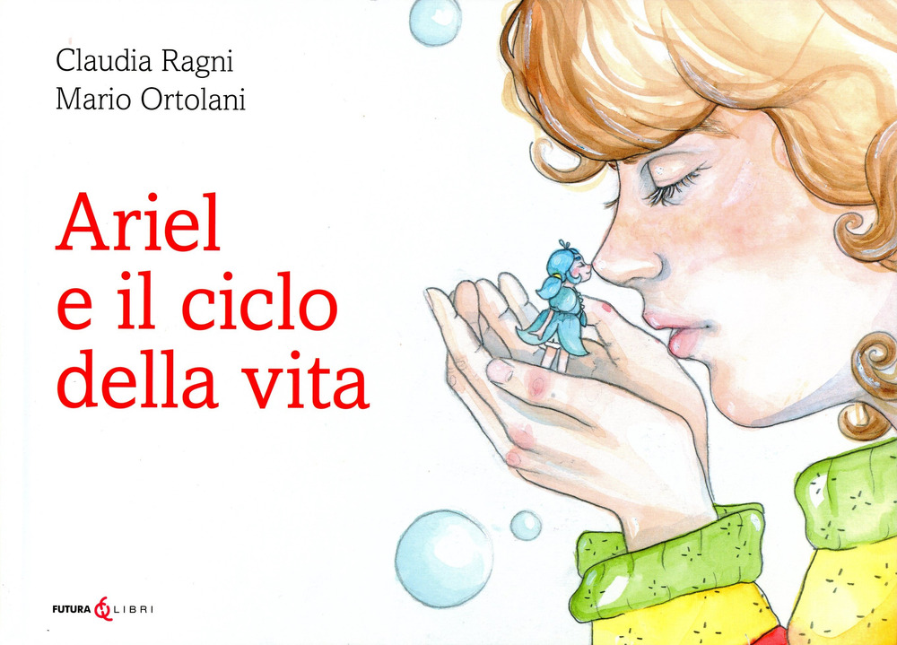 Ariel e il ciclo della vita