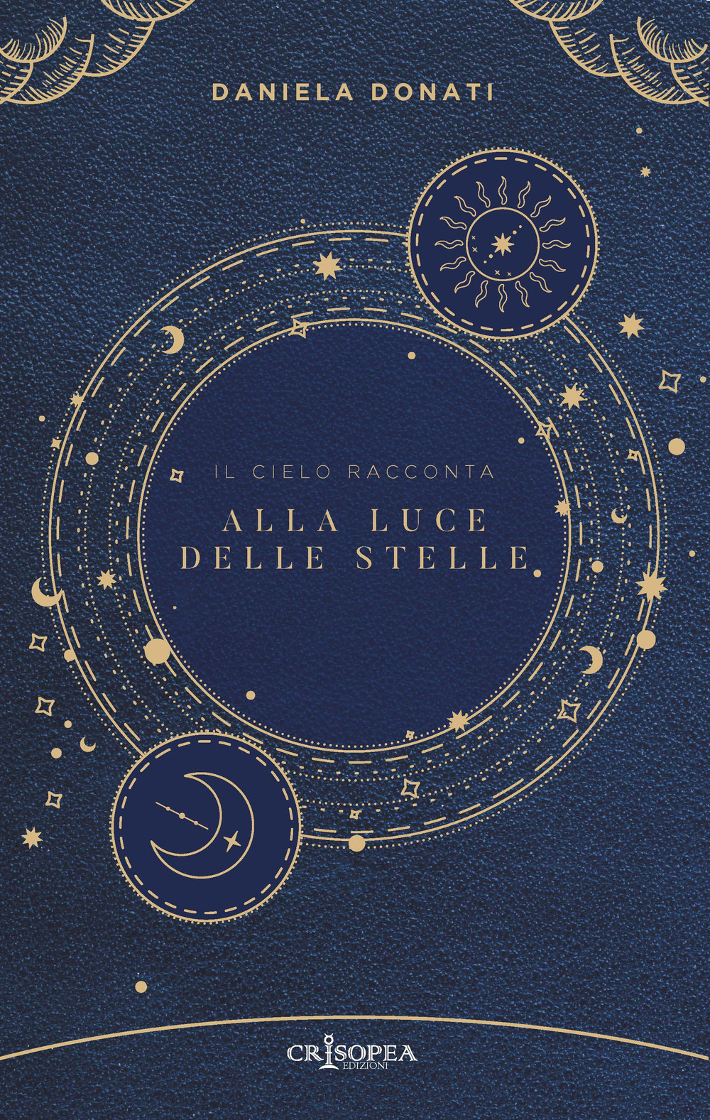 Alla luce delle stelle. Il cielo racconta