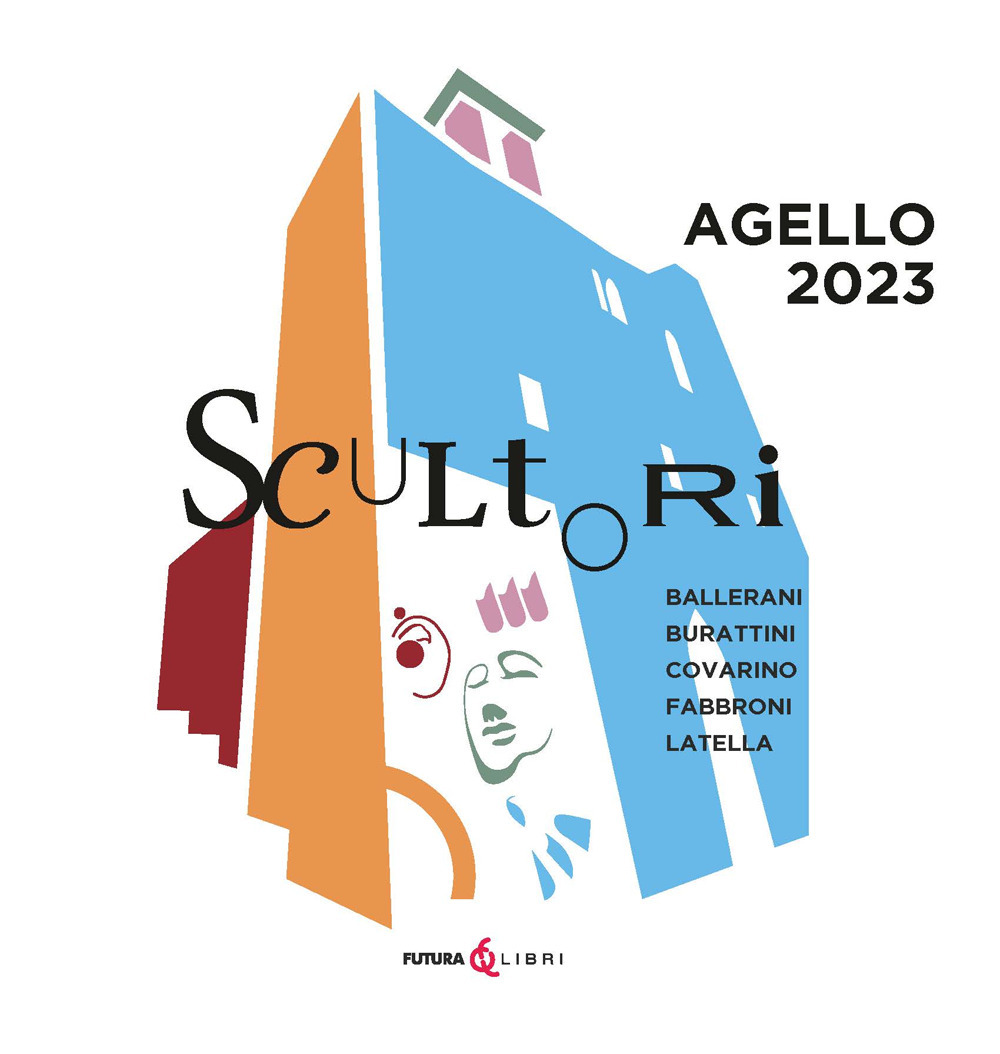 Scultori: Ballerani, Burattini, Covarino, Fabbroni, Latella. Agello 2023