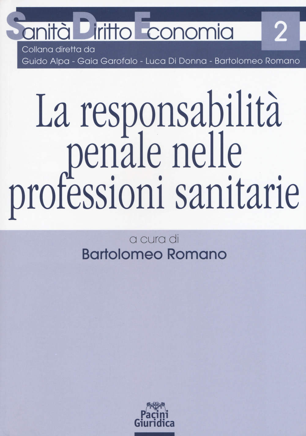 La responsabilità penale nelle professioni sanitarie