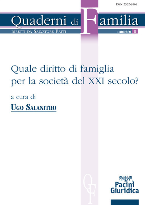 Quale diritto di famiglia per la società del XXI secolo?