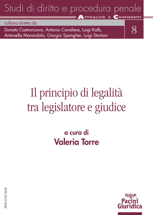 Il principio di legalità tra il legislatore e giudice