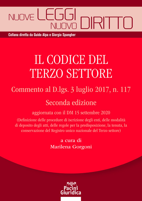 Il codice del terzo settore. Commento al Decreto legislativo 3 luglio 2017, n. 117